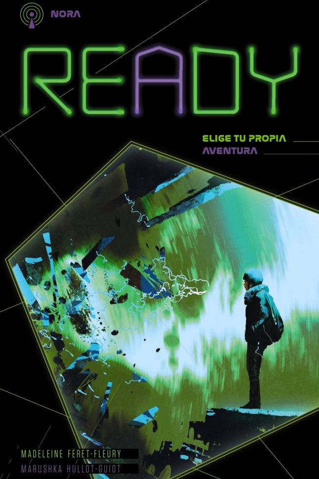 Libro Ready. Nora: ¡Conviértete en el protagonista de la historia y ten cuidado! Toma las decisiones adecuadas o tu vida puede correr peligro...Hoy vas a ir a la Comic Con.