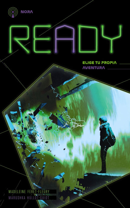 Libro Ready. Nora: ¡Conviértete en el protagonista de la historia y ten cuidado! Toma las decisiones adecuadas o tu vida puede correr peligro...Hoy vas a ir a la Comic Con.