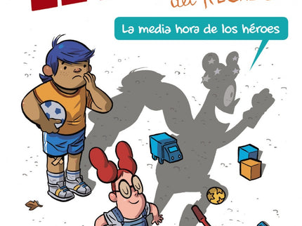 La Media Hora De Los Héroes