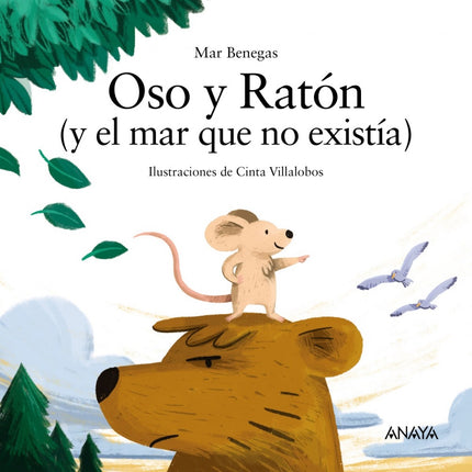 Libro Oso Y Ratón: Ser amigos no significa estar siempre de acuerdo en todo. Oso y Ratón eran grandes amigos, vivían juntos en el bosque y no necesitaban nada más.