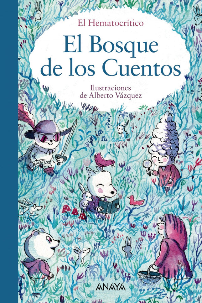 El Bosque De Los Cuentos