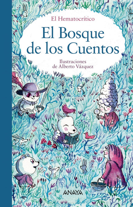 El Bosque De Los Cuentos