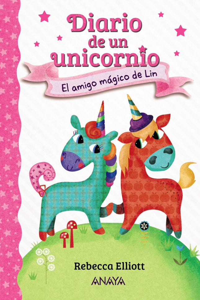 Libro Diario De Un Unicornio 1. El Amigo Mágico De Lin: ¡La brillantástica vida de Lin el unicornio!Cuento ilustrado para primeros lectores.A Belinda Brillantina le encanta asistir a la Escuela Titilante para Unicornios. Pero lo que más quiere en el mundo es tener un mejor amigo.