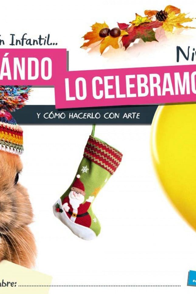 Inf 5 ¿cuándo Lo Celebramos? Nivel 3. 2021