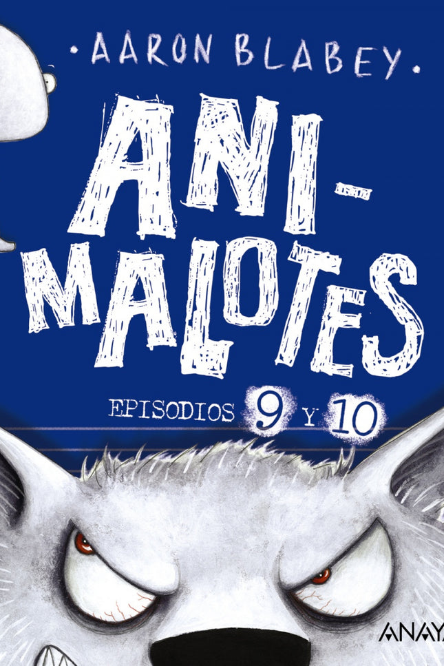 Animalotes 9 Y 10: El Lobo Feroz / Un Día Movidito