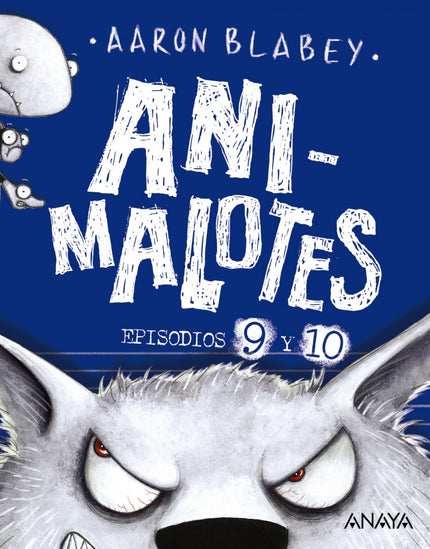 Animalotes 9 Y 10: El Lobo Feroz / Un Día Movidito