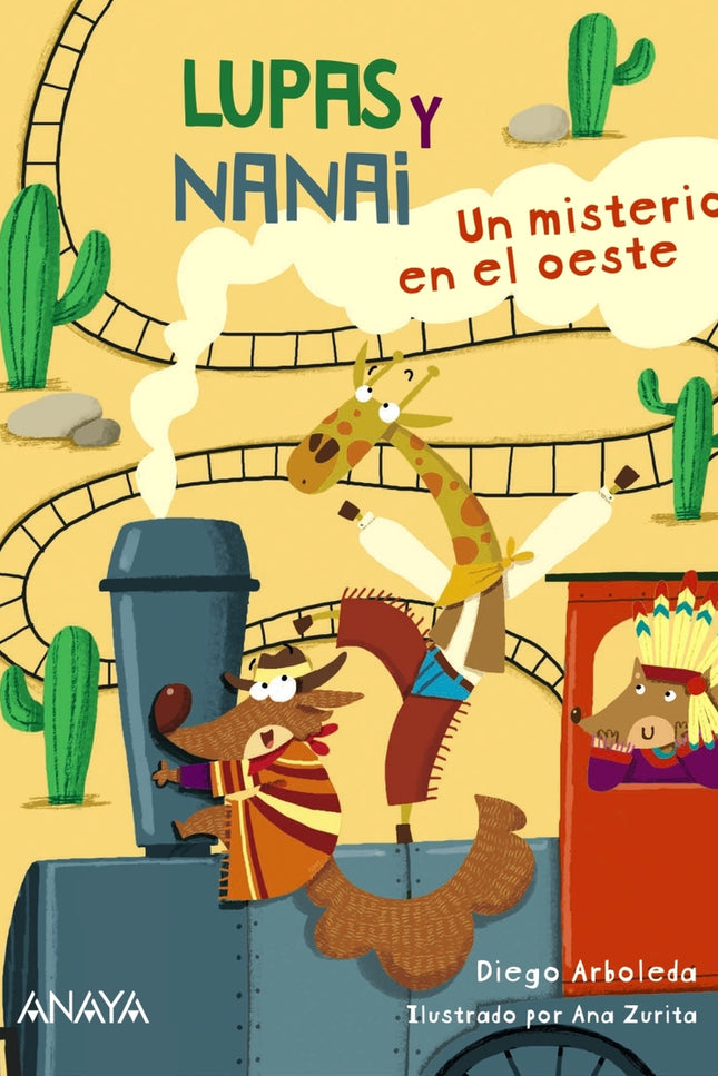 Lupas Y Nanai. Un Misterio En El Oeste