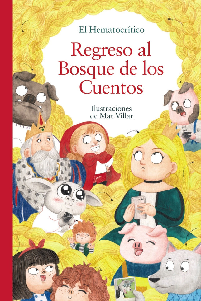 Regreso Al Bosque De Los Cuentos