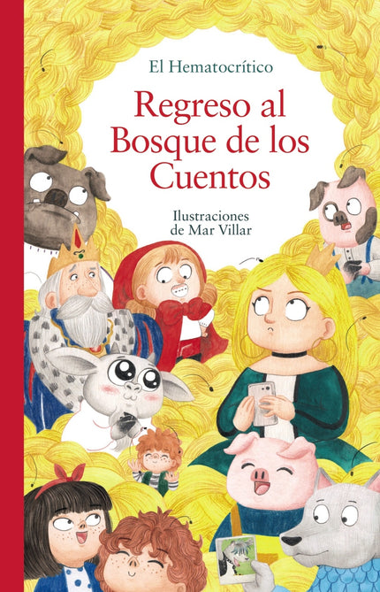 Regreso Al Bosque De Los Cuentos