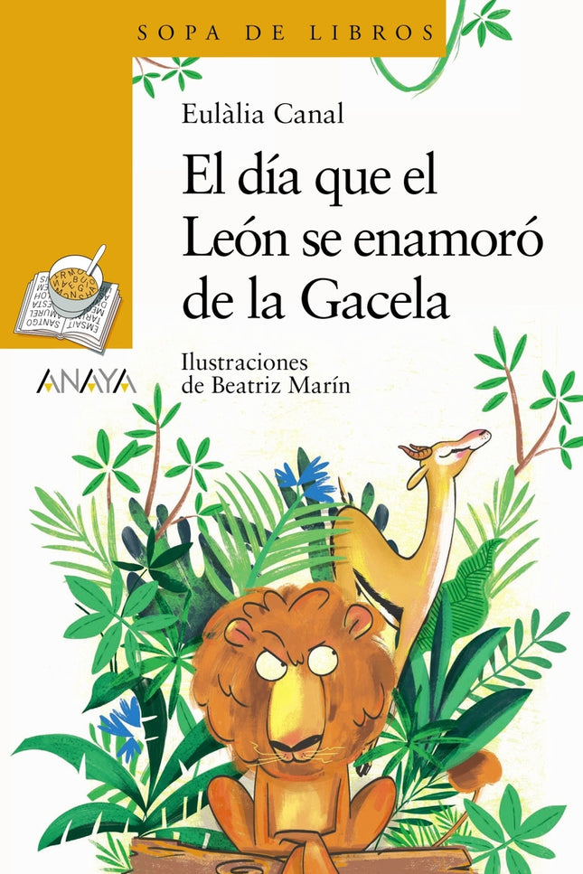 El Día Que El León Se Enamoró De La Gacela