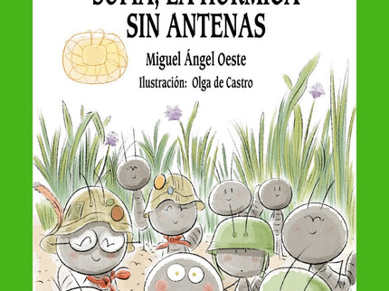 Sofía, La Hormiga Sin Antenas