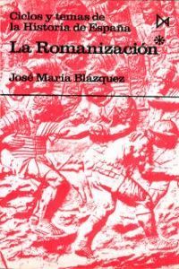 La Romanizaci?n I - José María Blázquez - OTRO FORMATO LIBRO
