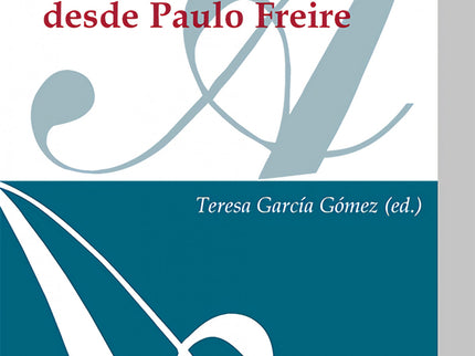 Palabras Y Pedagogía Desde Paulo Freire