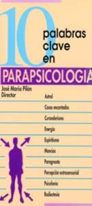 Libro 10 Palabras Clave En Parapsicologia.(10 Palabras Clave): 10 palabras clave en parapsicología    Este libro quiere 