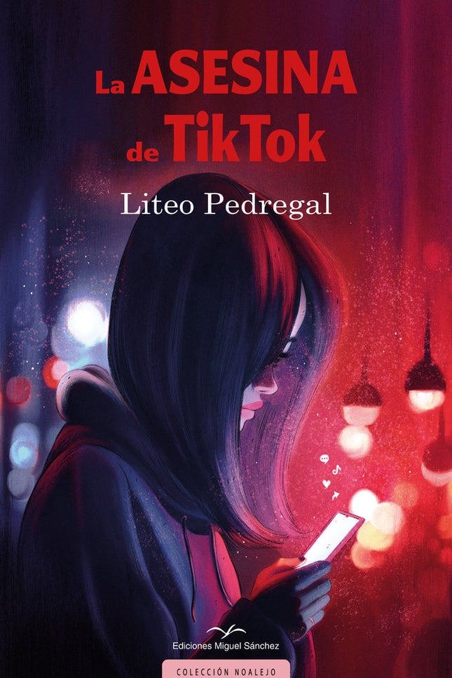 LA ASESINA DE TIKTOK - Liteo Pedregal - Tapa blanda
