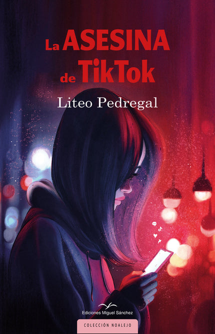LA ASESINA DE TIKTOK - Liteo Pedregal - Tapa blanda