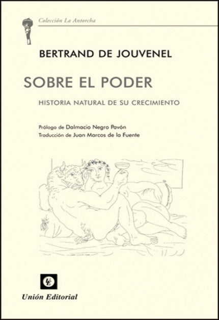 Libro Sobre El Poder: RESEÑA El Poder es uno de los más importantes libros del siglo XX. En él Jouvenel analiza el poder