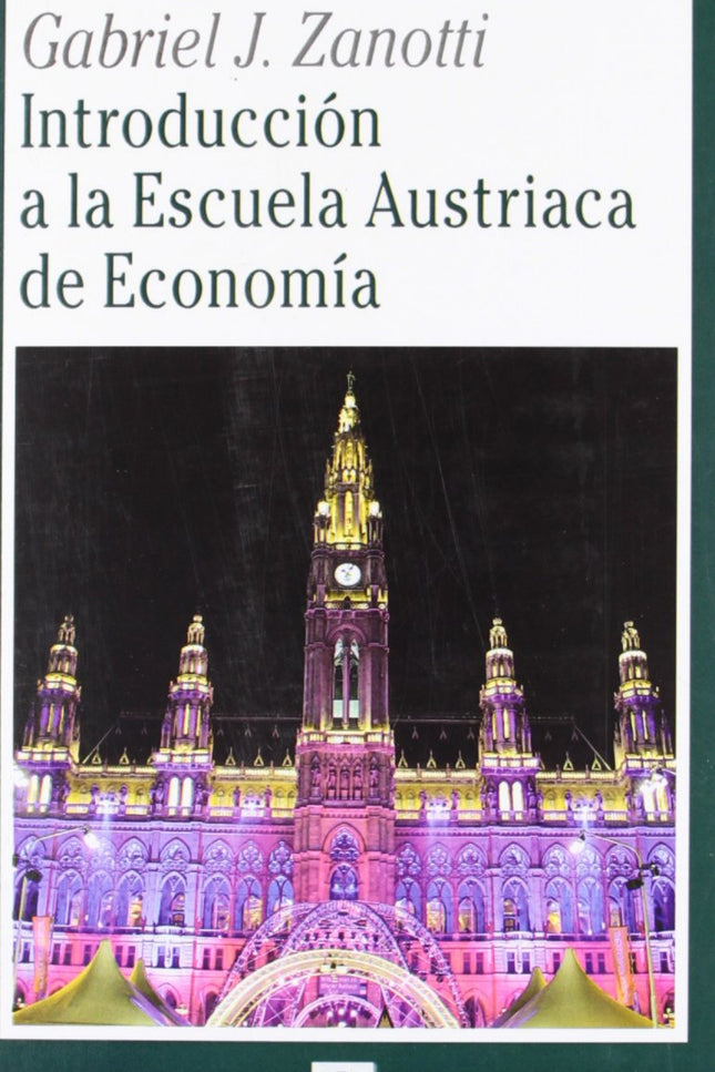 Libro Introduccion A La Escuela Austriaca De E: Esa edición surge en un momento mundialmente muy difícil. Una extraña co
