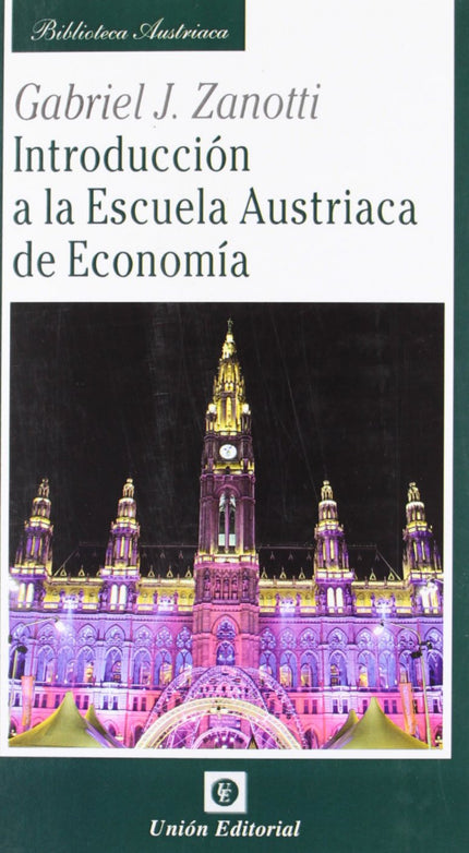 Libro Introduccion A La Escuela Austriaca De E: Esa edición surge en un momento mundialmente muy difícil. Una extraña co