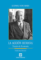 LA ACCIÓN HUMANA - Ludwig von Mises - CartonÃ©