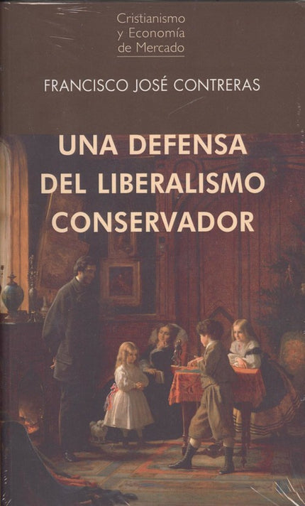 Portada del libro Una Defensa Del Liberalismo Conservador
