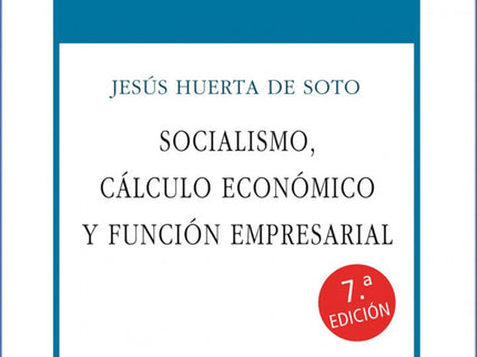 Socialismo, Calculo Economico Y Funcion Empresarial 2024