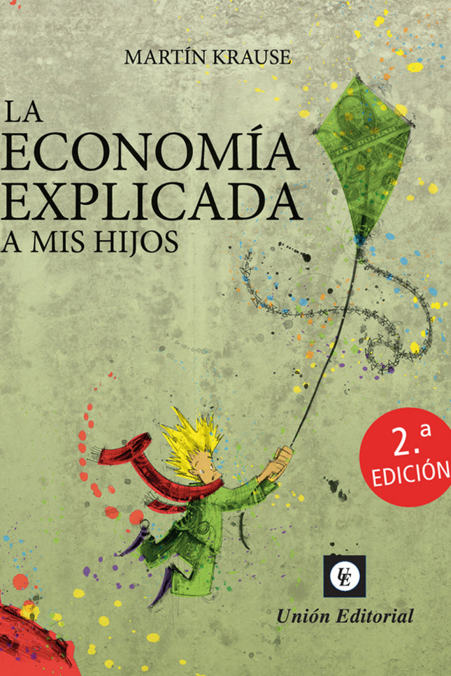 La Economía Explicada A Mis Hijos