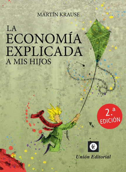 La Economía Explicada A Mis Hijos