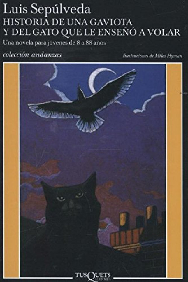 Libro Historia De Una Gaviota Y Del Gato Que Le Enseñó A Volar: Luis Sepúlveda, a quien el público de lengua española ya