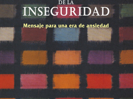 Libro La Sabiduría De La Inseguridad: Lúcida proposición de revisar todo el pensamiento corriente acerca del estado actu