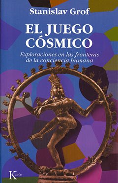 El juego cósmico - Stanislav Grof - Tapa blanda