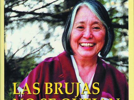Libro Las Brujas No Se Quejan: La etapa de la vejez es una época de «maduración» en la que las mujeres pueden consagrar 