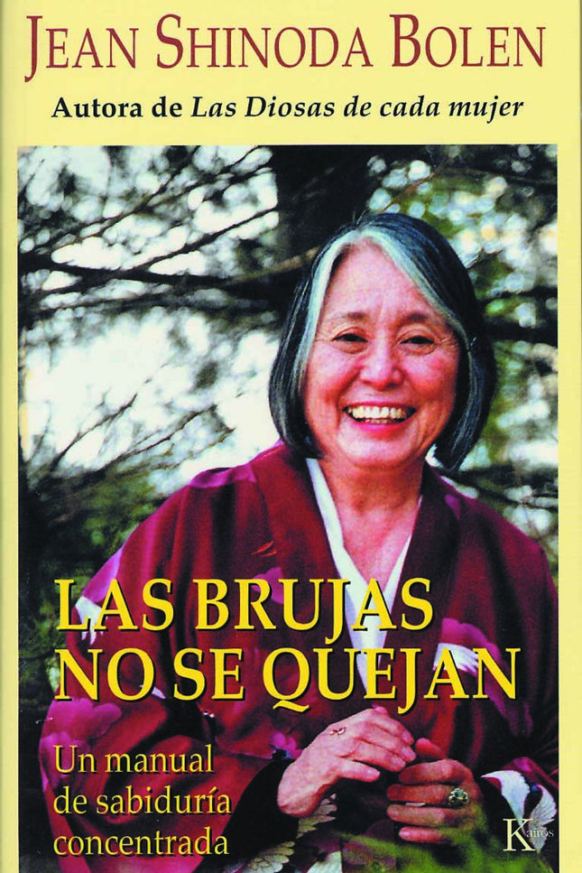 Libro Las Brujas No Se Quejan: La etapa de la vejez es una época de «maduración» en la que las mujeres pueden consagrar 