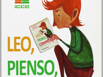 Libro Leo, Pienso, Comprendo 2º Primaria: Con frecuencia nuestros primeros lectores, alumnos de 1º y 2º de Educación Pri