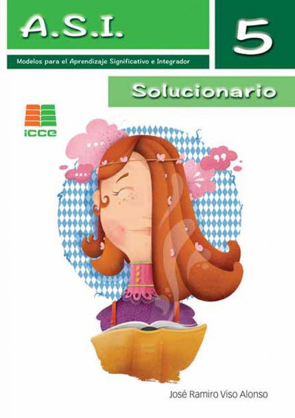 Libro A.s.i. 5. Solucionario: El método A.S.I. -Modelos para el Aprendizaje Significativo e Integrador- es una propuesta metodológica audaz, novedosa y accesible, cuyo objetivo primordial es que los alumnos aprendan a aprender.