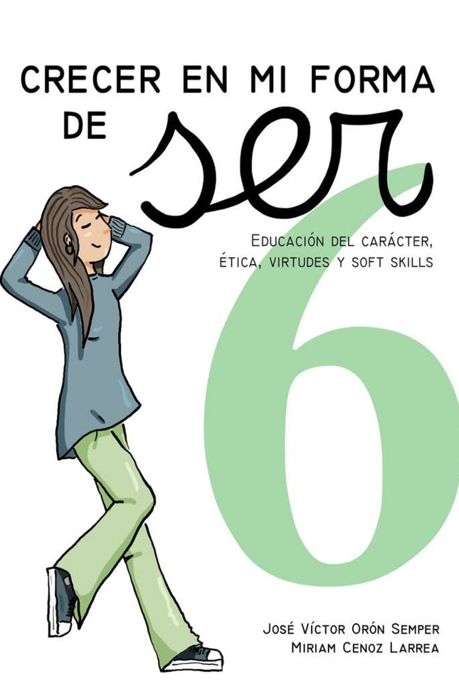 Crecer En Mi Forma De Ser 6 (16-18 Años)