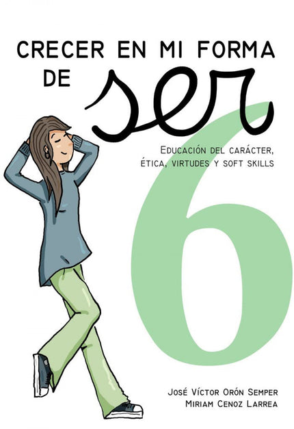 Crecer En Mi Forma De Ser 6 (16-18 Años)