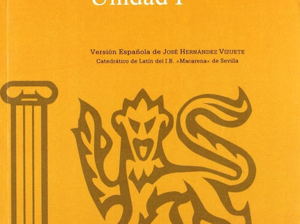 Libro Curso De Latín De Cambridge. Unidad 1: El Curso sigue una metodología de aprendizaje interrelacional, que vertebra