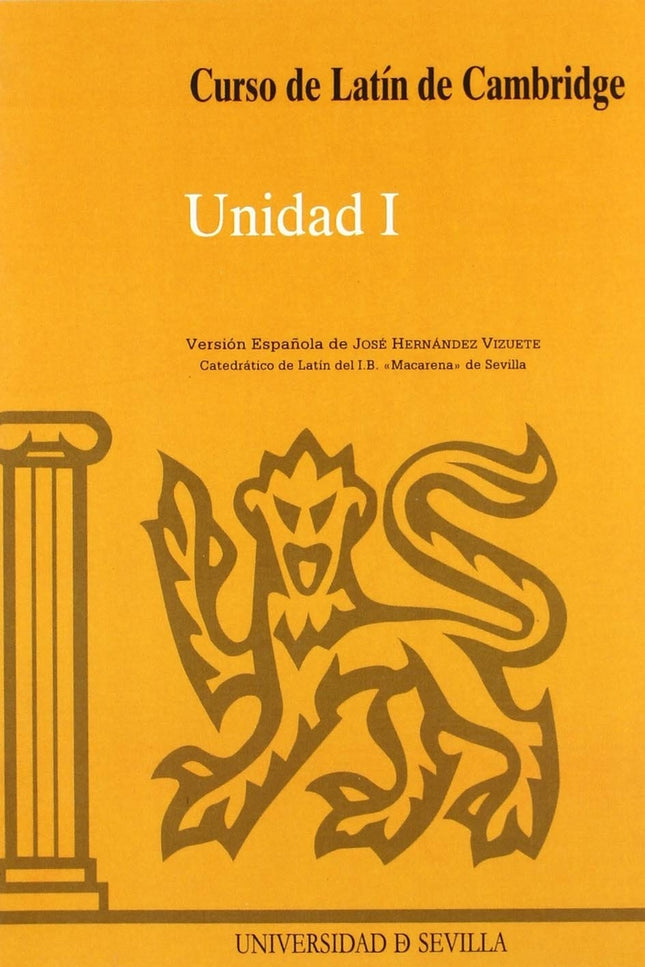 Libro Curso De Latín De Cambridge. Unidad 1: El Curso sigue una metodología de aprendizaje interrelacional, que vertebra