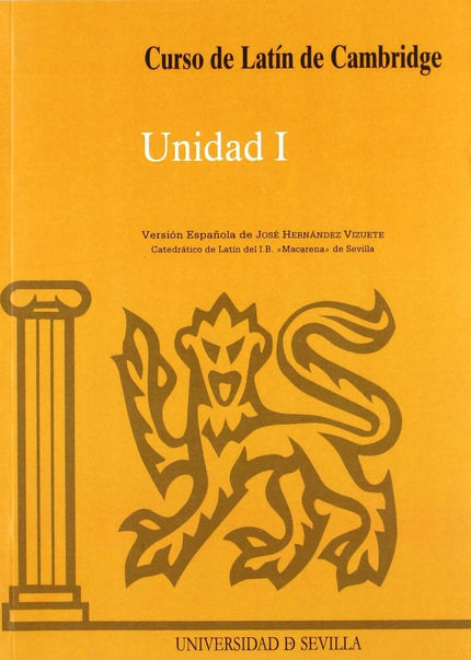 Libro Curso De Latín De Cambridge. Unidad 1: El Curso sigue una metodología de aprendizaje interrelacional, que vertebra