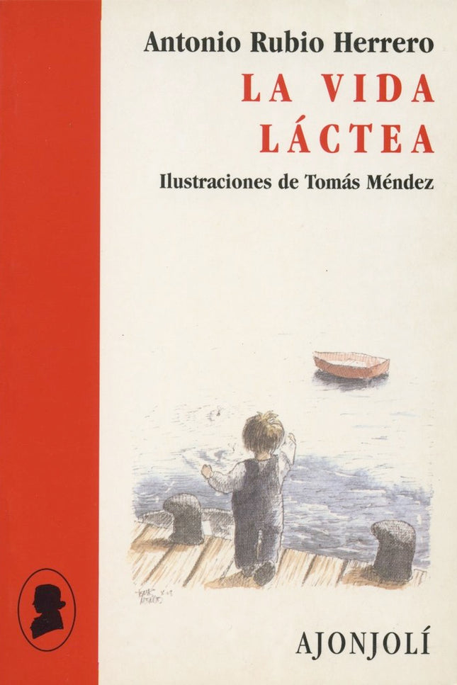 La vida láctea - Antonio Rubio - Tapa blanda