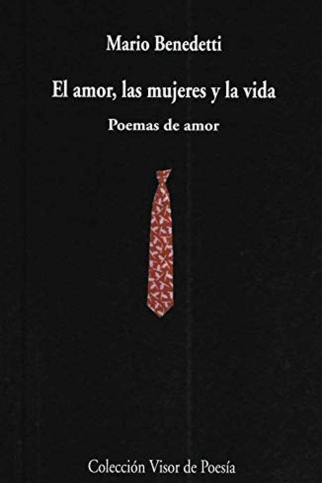El Amor, Las Mujeres Y La Vida