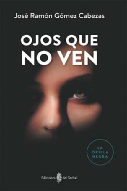 Portada del libro Ojos Que Ven