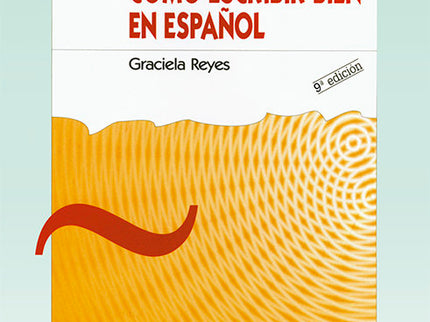 Manual de redacción: cómo escribir en español - Graciela Reyes - OTRO FORMATO LIBRO