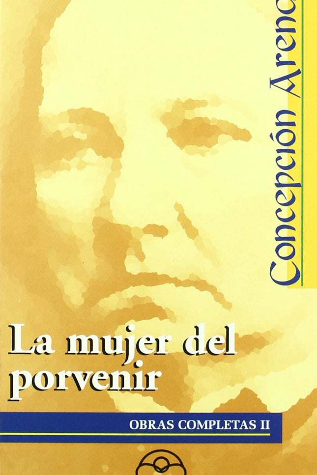 Libro La Mujer Del Porvenir: .