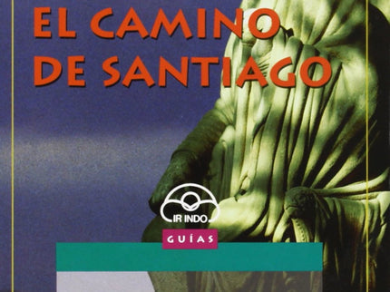 Libro Para Conocer Y Comprender El Camino De Santiago: .