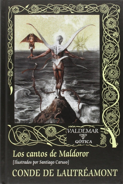 Libro Cantos De Maldoror, Los: En agosto de 1869 el editor belga Albert Lacroix imprime la primera edición de «Los canto
