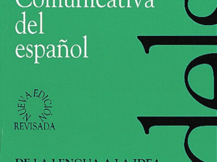Libro (i).gramatica Comunicativa Español         Did: Este tomo 1 ' De la lengua a la idea ' presenta una nueva visión d