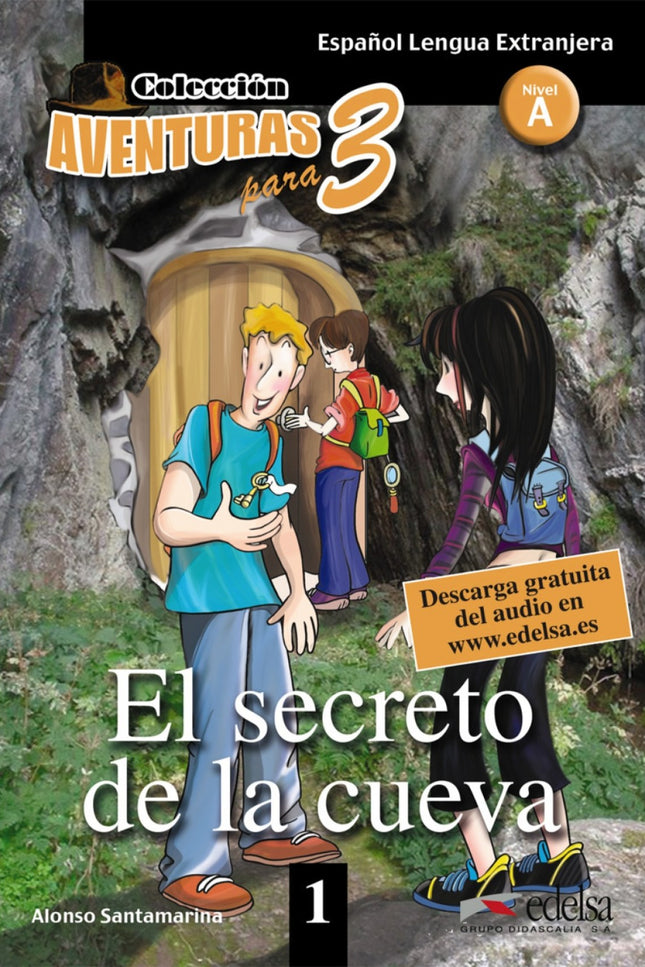 Libro Secreto De La Cueva: Lectura graduada de español lengua extranjera, para niños y adolescente (10-14 años). Nivel A