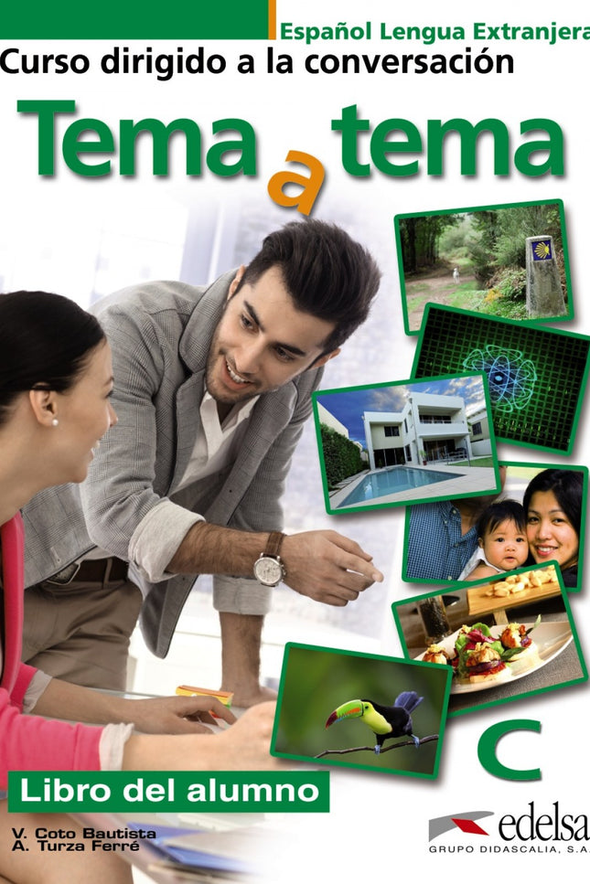 Libro Tema A Tema C: TEMA A TEMA C es un curso completo de español que se dirige hacia la conversación y la interacción.